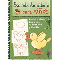 Los mejores  - ESCUELA DE DIBUJO PARA NIÑOS: APRENDER A DIBUJAR PASO A PASO DE FORMA FÁCIL Y DIVERTIDA
